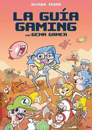 LA GUÍA GAMING | 9788418419812 | ÁLVARO TERÁN SERRANO  | Universal Cómics