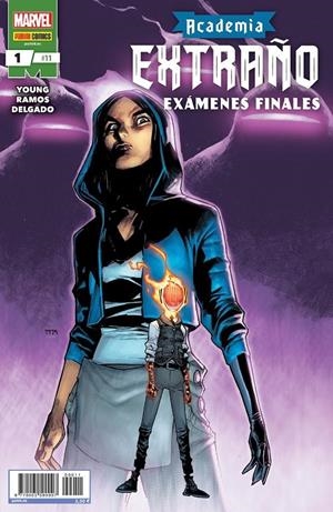 ACADEMIA EXTRAÑO # 11 EXÁMENES FINALES 01 | 977000559900700011 | HUMBERTO RAMOS - SKOTTIE YOUNG | Universal Cómics