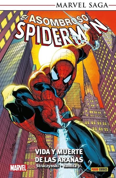 EL ASOMBROSO SPIDERMAN MARVEL SAGA RÚSTICA # 03 VIDA Y MUERTE DE LAS ARAÑAS | 9788411502702 | JOE M. STRACZYNSKI - JOHN ROMITA JR. | Universal Cómics