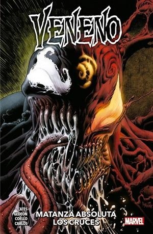 MARVEL PREMIERE VENENO # 06 MATANZA ABSOLUTA, LOS CRUCES | 9788411502764 | IBAN COELLO - JUAN GEDEON - DONNY CATES