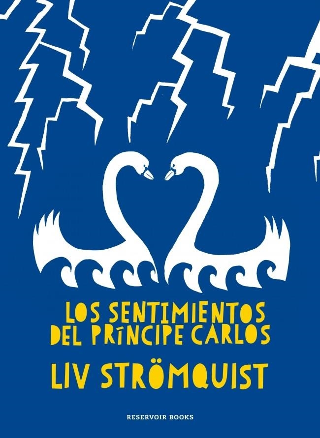 LOS SENTIMIENTOS DEL PRÍNCIPE CARLOS | 9788419437280 | LIV STROMQUIST | Universal Cómics