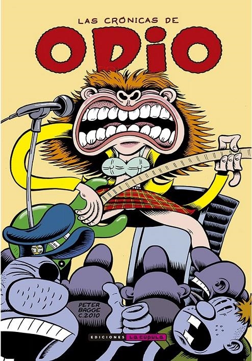 LAS CRÓNICAS DE ODIO INTEGRAL # 04 | 9788418809538 | PETER BAGGE | Universal Cómics