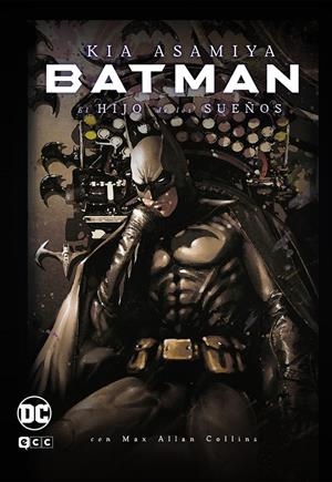 BATMAN EL HIJO DE LOS SUEÑOS | 9788419626752 | KIA ASAMIYA - MAX ALLAN COLLINS | Universal Cómics