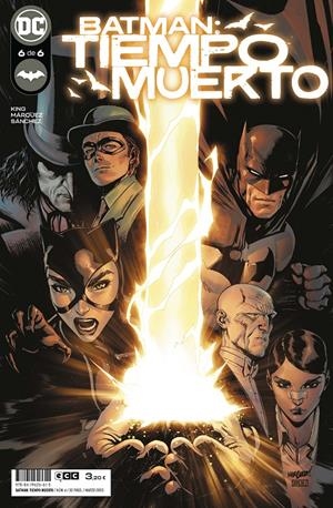 BATMAN TIEMPO MUERTO # 06 | 9788419626615 | TOM KING - DAVID MARQUEZ | Universal Cómics