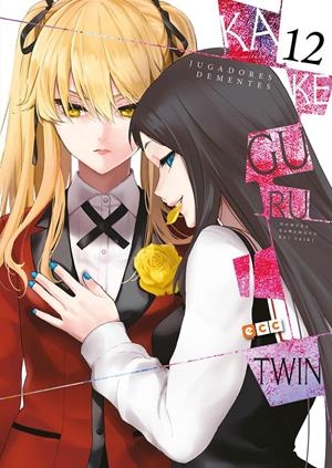 KAKEGURUI TWIN # 12 | 9788419678065 | HOMURA KAWAMOTO - KEI SAIKI | Universal Cómics