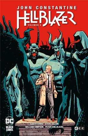 HELLBLAZER # 08 | 9788419626837 | GARTH ENNIS - STEVE DILLON -  PETER ENJBJERG - WILLIAM SIMPSON | Universal Cómics