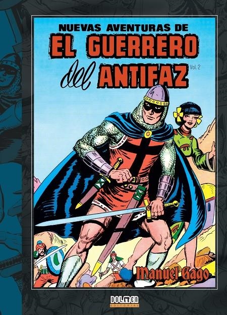 NUEVAS AVENTURAS DEL GUERRERO DEL ANTIFAZ # 02 | 9788419380913 | MANUEL GAGO | Universal Cómics