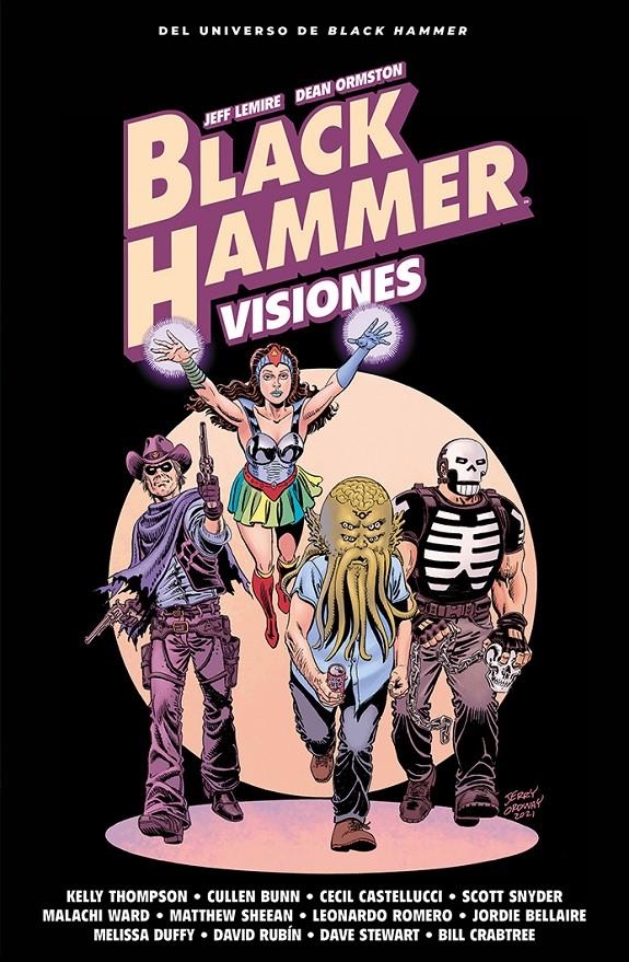 BLACK HAMMER VISONES # 02 | 9788418909702 | JEFF LEMIRE - DAVID RUBÍN - SCOTT SNYDER - KELLY THOMPSON - CULLEN BUNN - DAVE STEWART | Universal Cómics