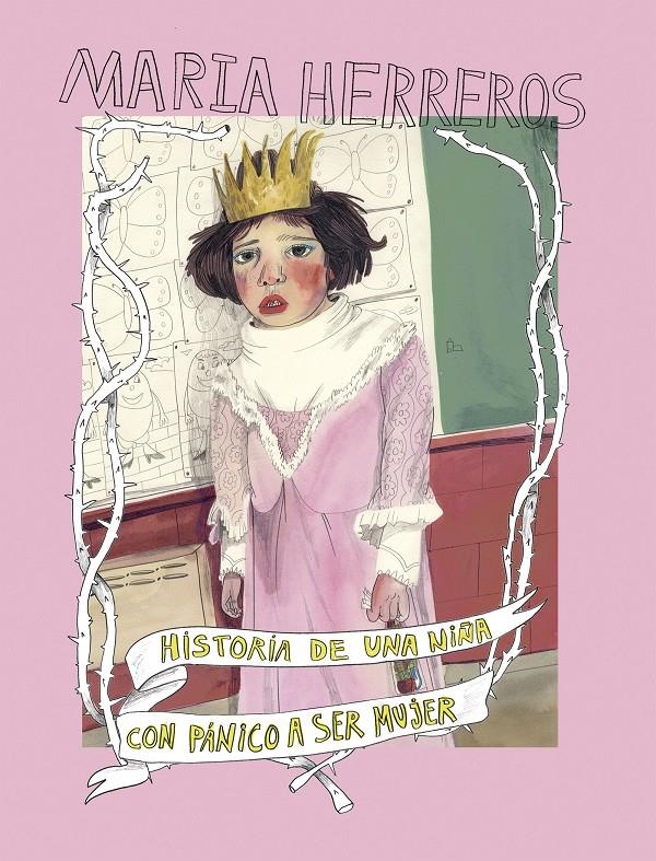 HISTORIA DE UNA NIÑA CON PÁNICO A SER MUJER | 9788419466228 | MARIA HERREROS 