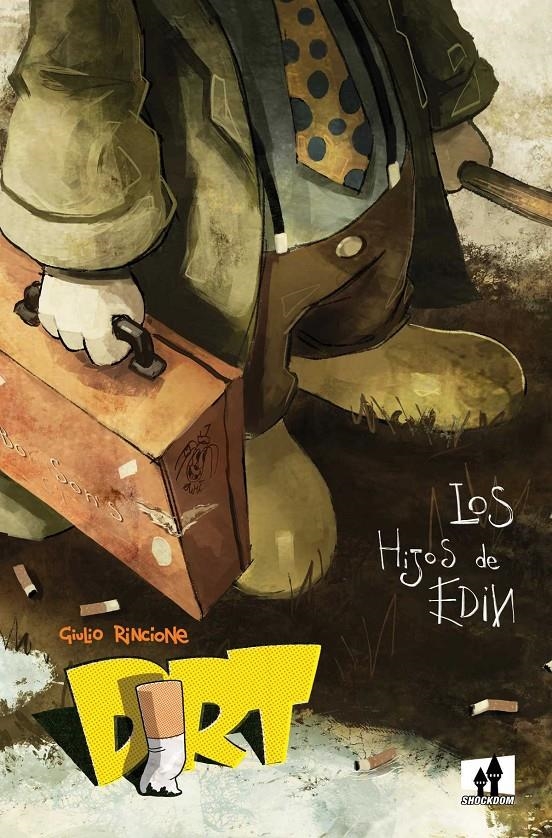 DIRT # 01 LOS HIJOS DE EDIN | 9788893366519 | GIULIO RINCIONE | Universal Cómics