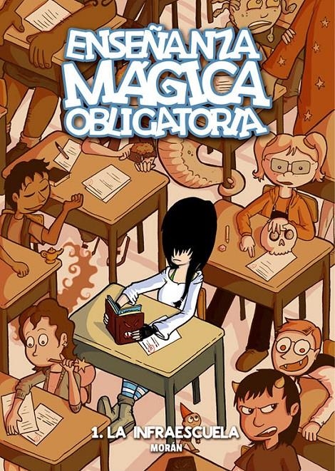 ENSEÑANZA MÁGICA OBLIGATORIA # 01 | 9788460871873 | LAURIELLE - SERGIO MORÁN | Universal Cómics