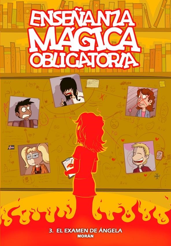 ENSEÑANZA MÁGICA OBLIGATORIA # 03 EL EXAMEN DE ÁNGELA | 9788409023097 | LAURIELLE - SERGIO MORÁN