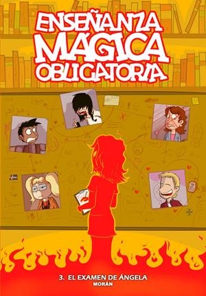 ENSEÑANZA MÁGICA OBLIGATORIA # 03 EL EXAMEN DE ÁNGELA | 9788409023097 | LAURIELLE - SERGIO MORÁN