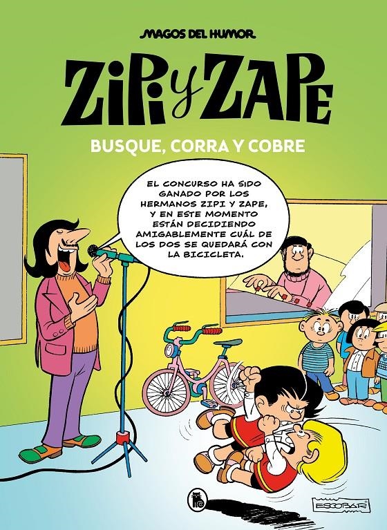 MAGOS DEL HUMOR # 218 ZIPI Y ZAPE BUSQUE, CORRA Y COBRE | 9788402427830 | JOSEP ESCOBAR | Universal Cómics