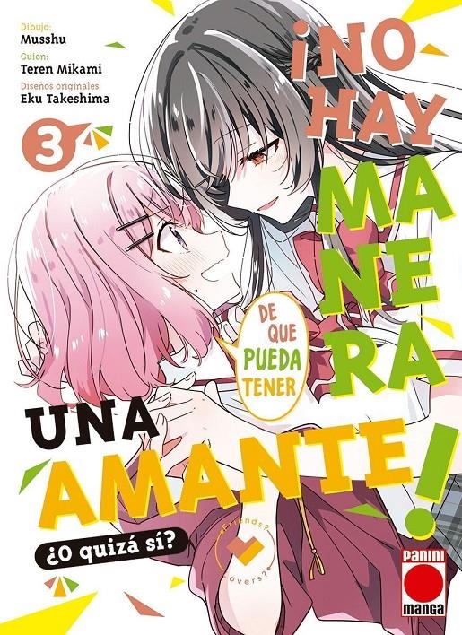 ¡NO HAY MANERA DE QUE PUEDA TENER UNA AMANTE! ¿O QUIZÁ SÍ? # 03 | 9788411503556 | MUSSHU - TEREN MIKAMI - EKU TAKESHIMA | Universal Cómics