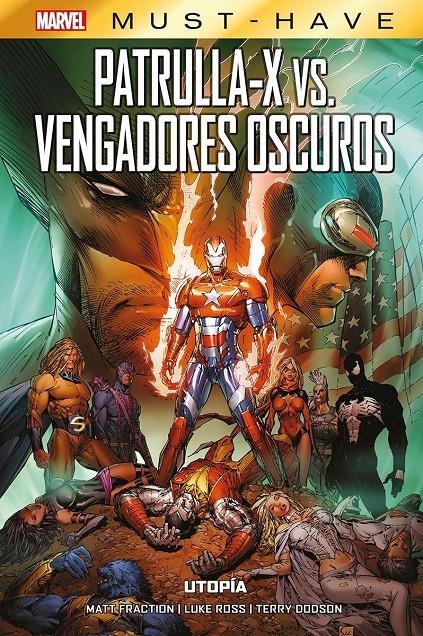 MARVEL MUST-HAVE PATRULLA-X VS. VENGADORES OSCUROS, UTOPÍA | 9788411503525 | MARC SILVESTRI - LUKE ROSS - MATT FRACTION - TERRY DODSON | Universal Cómics