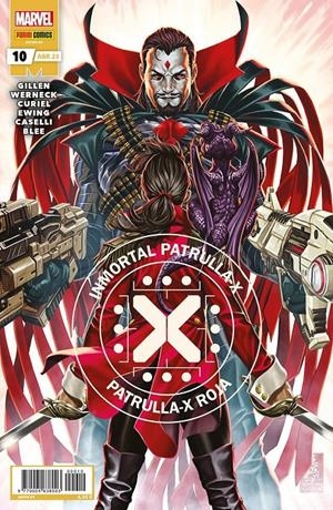 INMORTAL PATRULLA-X # 10 | 977000563800300010 | AL EWING - KIERON GILLEN - STEFANO CASELLI - LUCAS WERNECK | Universal Cómics