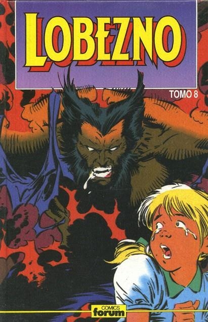 RETAPADO LOBEZNO VOL I # 08 (36-40) | 9999900083163 | CHRIS CLAREMONT - JOHN  BUSCEMA - AL WILLIAMSON | Universal Cómics