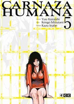 CARNAZA HUMANA # 05 | 9788419678591 | KAZU INABE - KENGO MIZUTANI - YUU KURAISHI | Universal Cómics