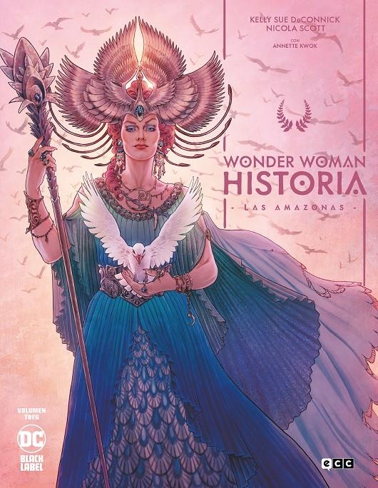 WONDER WOMAN, HISTORIA # 03 LAS AMAZONAS | 9788419678713 | NICOLA SCOTT - KELLY SUE DECONNICK | Universal Cómics