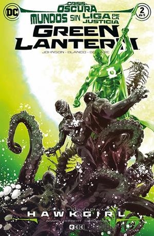 MUNDOS SIN LIGA DE LA JUSTICIA # 02 GREEN LANTERN | 9788419678683 | FERNANDO BLANCO - JACK HERBERT - JEREMY ADAMS - PHILLIP KENNEDY JOHNSON - SCOTT KOBLISH - TOM KING