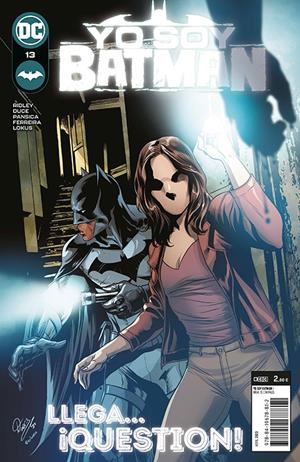 YO SOY BATMAN # 13 | 9788419678812 | CHRISTIAN DUCE - JOHN RIDLEY - STEPHEN SEGOVIA | Universal Cómics