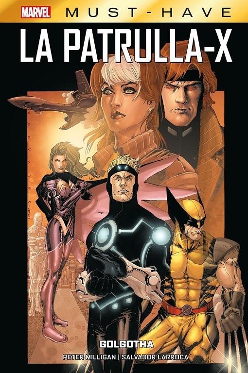 MARVEL MUST-HAVE LA PATRULLA-X # 01 GOLGOTHA | 9788411503532 | PETER MILLIGAN - SALVADOR LARROCA | Universal Cómics