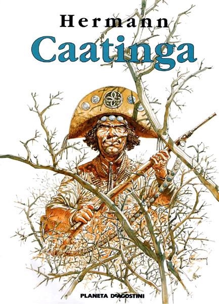 CAATINGA NUEVA EDICIÓN AMPLIADA | 9788412594515 | HERMANN | Universal Cómics