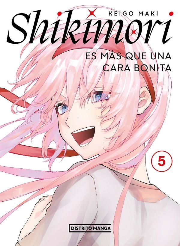 SHIKIMORI ES MÁS QUE UNA CARA BONITA # 05 | 9788419290717 | KEIGO MAKI