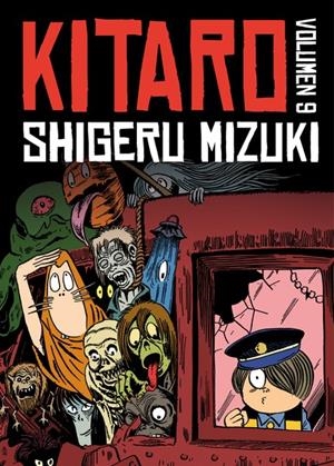 KITARO # 09 | 9788418909924 | SHIGERU MIZUKI