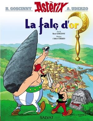 ASTÈRIX EDICIÓ EN CATALÀ # 02 LA FALÇ D'OR | 9788469602829 | ALBERT UDERZO - RENÉ GOSCINNY | Universal Cómics