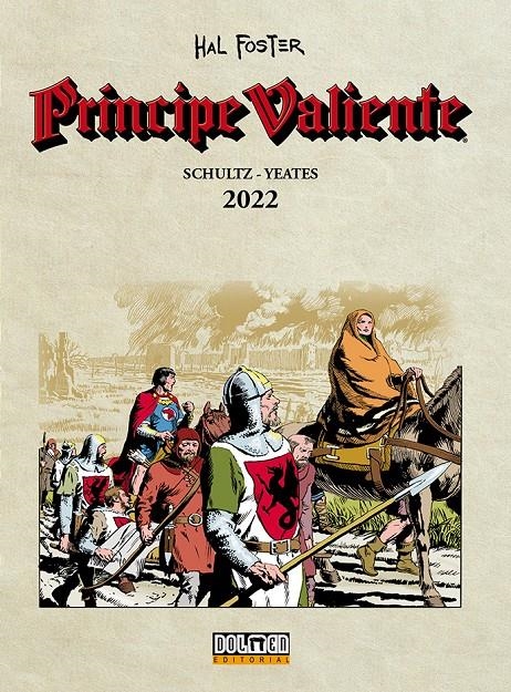 PRÍNCIPE VALIENTE 2022 | 9788419740083 | MARK SCHULTZ - TOM YEATES - HAL FOSTER