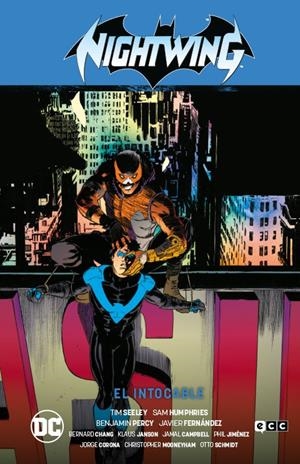 NIGHTWING RENACIMIENTO # 02 EL INTOCABLE | 9788419733443 | AMANCAY NAHUELPAN - BENJAMIN PERCY - BERNARD CHANG - CHRISTOPHER MOONEYHAM - COLLIN KELLEY | Universal Cómics