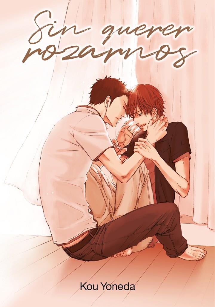 SIN QUERER ROZARNOS | 9788418739248 | KOU YONEDA