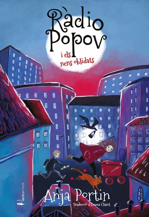 RÀDIO POPOV I ELS NENS OLVIDATS | 9788418930973 | ANJA PORTIN | Universal Cómics