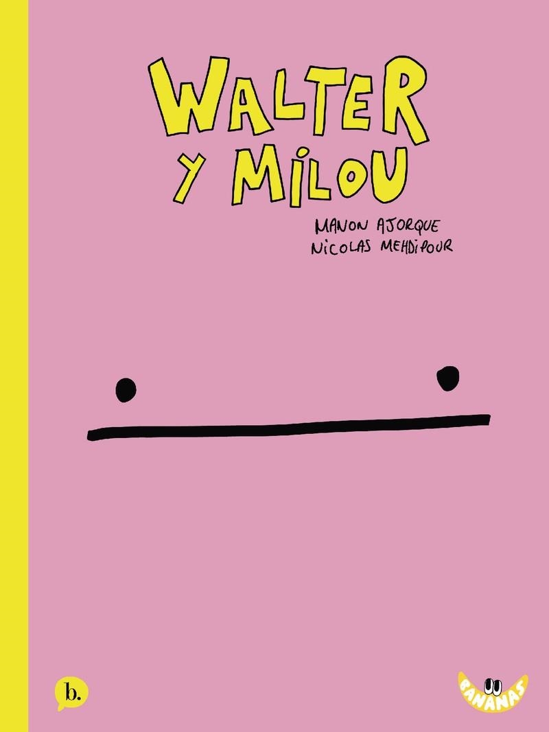 WALTER Y MILÚ | 9788413714653 | MANON AJORQUE - NICOLÁS MEHDIPOUR | Universal Cómics