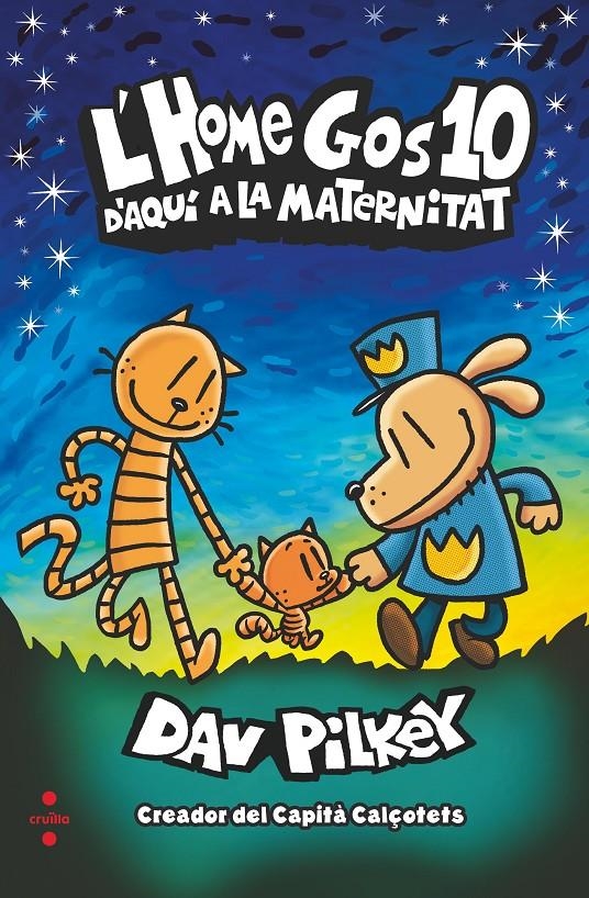 HOME GOS 10 D'AQUI A LA MATERNITAT | 9788466153942 | PILKEY, DAV | Universal Cómics