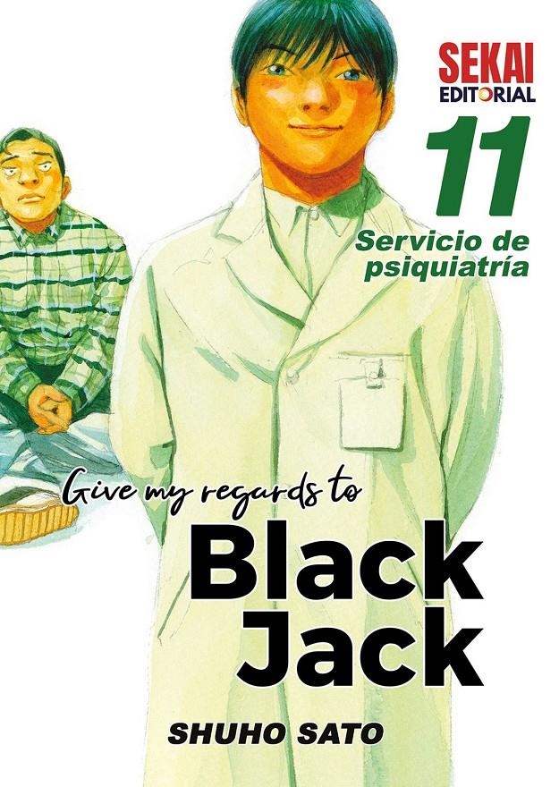 GIVE MY REGARDS TO BLACK JACK # 11 SERVICIO DE PSIQUIATRÍA | 9788412655971 | SHUHO SATO | Universal Cómics