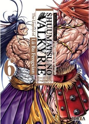 SHUUMATSU NO VALKYRIE, THE LEGEND OF LU BU FENGXIAN # 06 | 9788419730558 | TAKUMI FUKUI - SHINYA UMEMURA - ONO TAKEO | Universal Cómics
