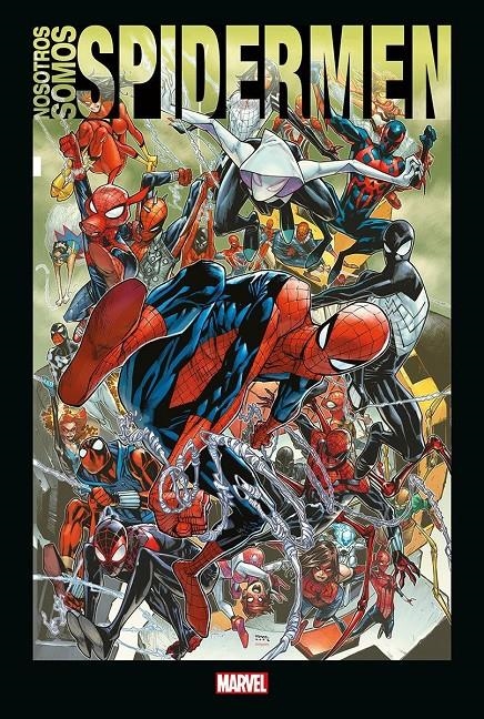 NOSOTROS SOMOS SPIDERMEN | 9788411018142 | DAN SLOTT- DAVID BALDEÓN - HUMBERTO RAMOS - MIKE WIERINGO - J. MICHAEL STRACZYNSKI - MARK BAGLEY -  | Universal Cómics