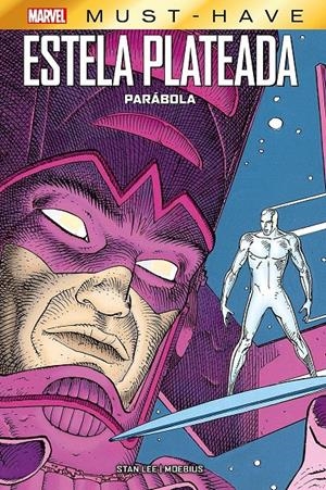 MARVEL MUST HAVE ESTELA PLATEADA PARÁBOLA | 9788411501798 | STAN LEE - MOEBIUS