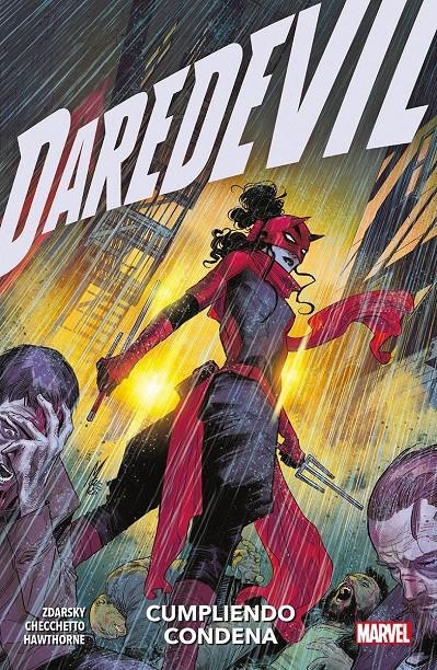 MARVEL PREMIERE DAREDEVIL # 06 CUMPLIENDO CONDENA | 9788411504188 | CHIP ZDARSKY - MIKE HAWTHORNE - MARCO CHECCHETTO
