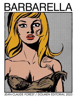 BARBARELLA | 9788419740007 | JEAN-CLAUDE FOREST | Universal Cómics