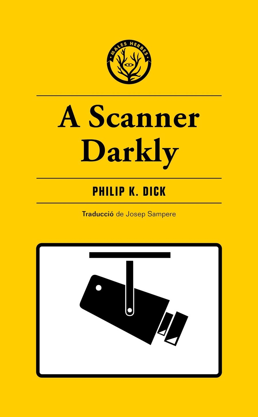 A SCANNER DARKLY | 9788412538465 | PHILIP K. DICK | Universal Cómics