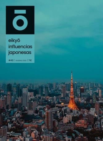 EIKYO, INFLUENCIAS JAPONESAS # 45 | 977201417400845 | VARIOS AUTORES | Universal Cómics