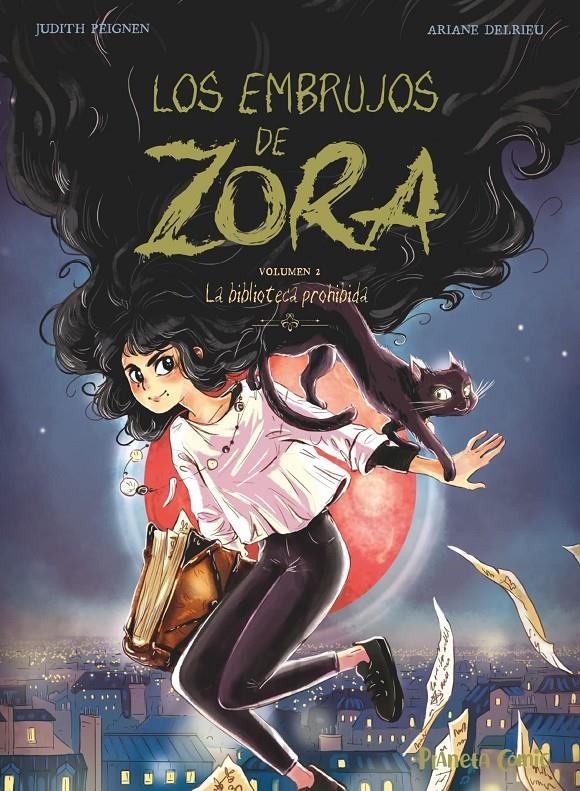 LOS EMBRUJOS DE ZORA # 02 | 9788411408028 | JUDITH PEIGNEN - ARIANE DELRIEU | Universal Cómics