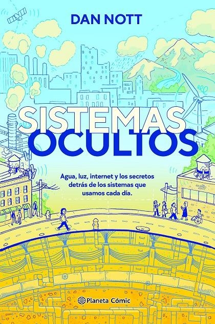SISTEMAS OCULTOS | 9788411407427 | DAN NOOT  | Universal Cómics