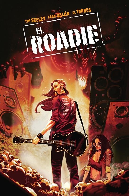 EL ROADIE | 9788467960884 | TIM SEELEY - FRAN GALÁN | Universal Cómics