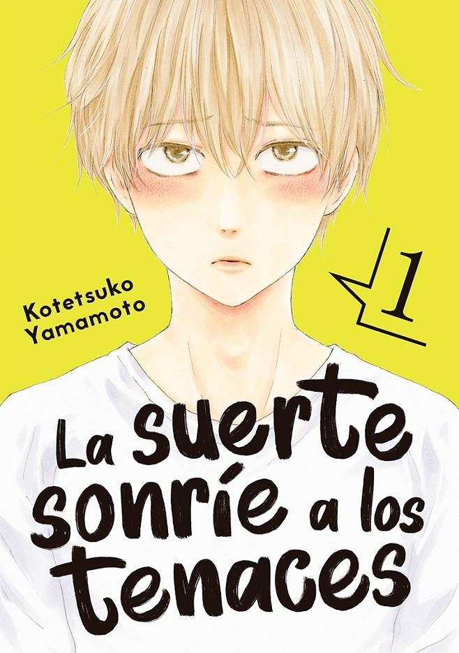 LA SUERTE SONRÍE A LOS TENACES # 01 | 9788418739279 | KOTETSUKO YAMAMOTO | Universal Cómics