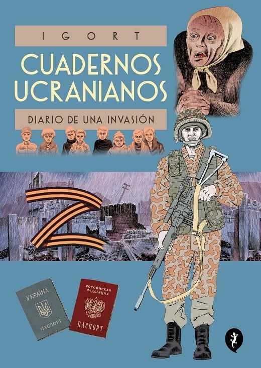 CUADERNOS UCRANIANOS, DIARIO DE UNA INVASIÓN | 9788418621642 | IGORT